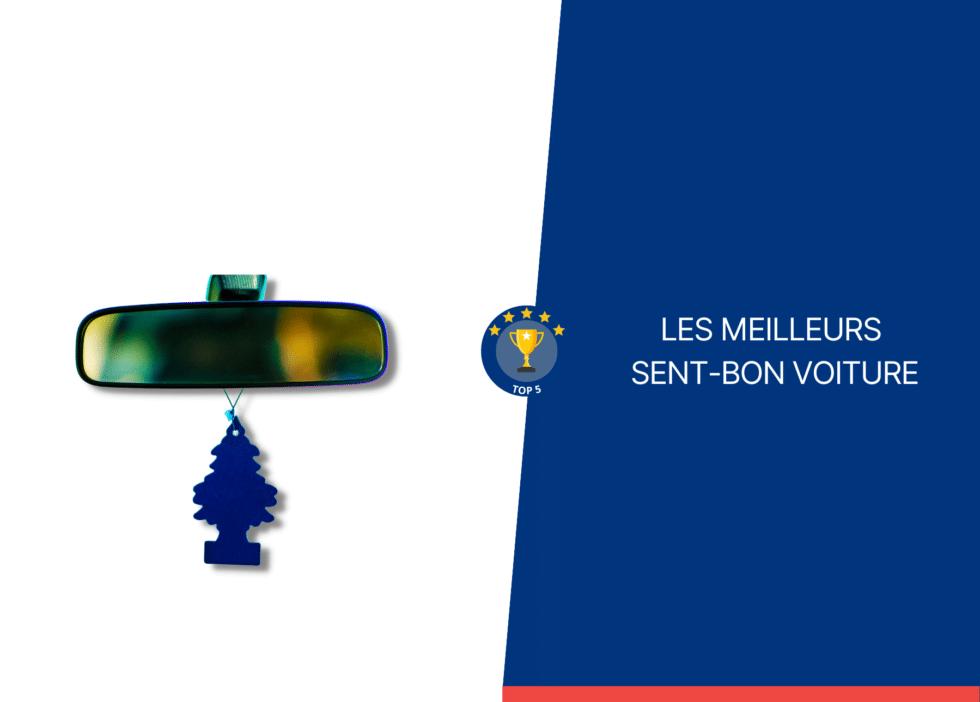 Top 5 des meilleurs sentbon voiture